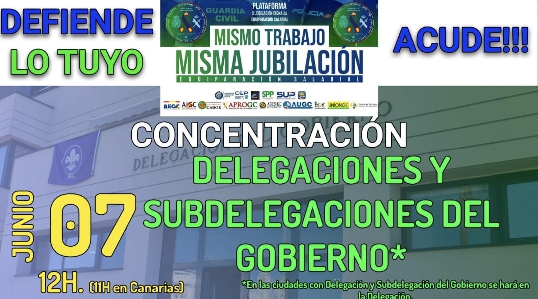 Concentracin 7 de junio ante Delegaciones y Subdelegacines de Gobierno